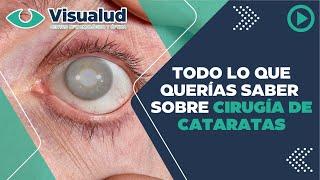 Cirugía de Cataratas: Recupera tu Visión con Seguridad y Claridad | Visualud