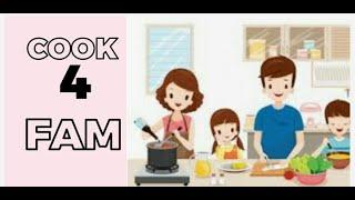 COOK 4 FAM| LOVE FOOD & ENJOY LIFE