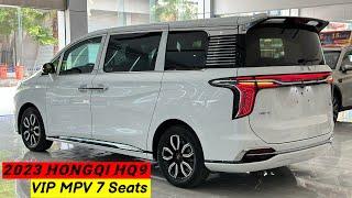 2023 HONGQI HQ9 MPV - Legendary VIP MPV 7 Seats | Exterior and Interior