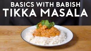 Chicken Tikka Masala | Basics with Babish