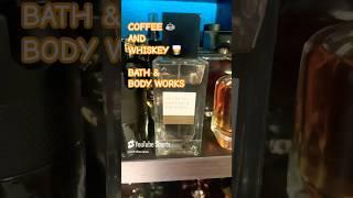 AMAZING CHEAP FRAGRANCE- COFEE & WHISKEY by BATH AND BODY WORKS #cologne #fragrance #shorts #fyp