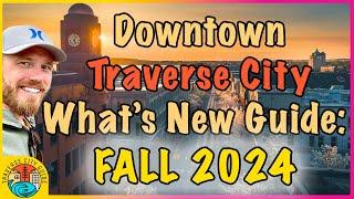 Traverse City Michigan Downtown TOUR - FALL 2024 | New Stores & Dining - Fall Farmer's Market Guide