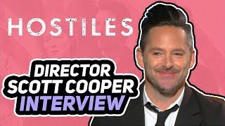 "Hostiles" director Scott Cooper interview