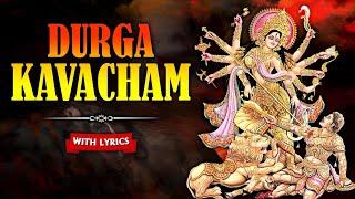 Durga Kavacham With Lyrics | दुर्गा कवचम | Durga Maa Songs | Devotional Songs | Rajshri Soul