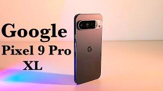 GOOGLE PIXEL 9 PRO XL ПЕРВЫЙ ОСМОТР ТЕЛЕФОНА 2024! ДОРОГО И КРУТО!