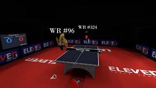 World Rank #96 VS #324 ELEVEN Table Tennis