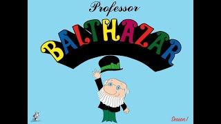 Professor Balthazar, Episode 4