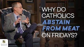 Why Do Catholics Fast on Fridays?