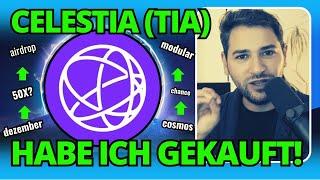 GEKAUFT: Celestia, ein AIRDROP MONSTER! Was ist TIA?