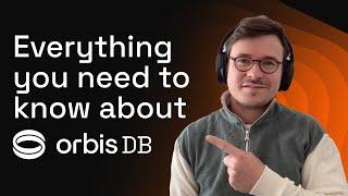 Everything you need to know about OrbisDB, a new database for open data