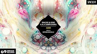 Inache & King a.k.a Sampleking - Aura (Ertan Koculu Remix) [Univack]