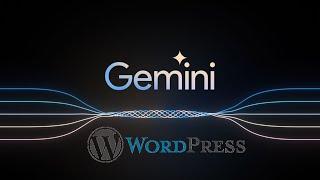 How to Integrate Google's Gemini AI API with your WordPress Site