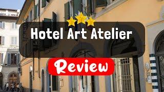 Hotel Art Atelier Florence Review - Should You Stay At This Hotel?