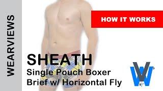 SHEATH Men's Single Pouch Boxer Brief w/ Horizontal Fly - How it works - Wearviews