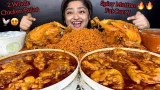 SPICY SPICY MUTTON FAT CURRY WITH 2 WHOLE CHICKEN PULAO AND RAITA, EXTRA GRAVY | ASMR EATING SHOW