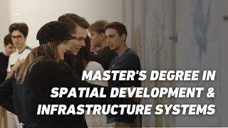 Master of Science in Spatial Development & Infrastructure Systems – ETH Zürich