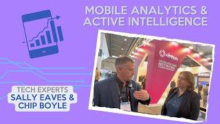 Innovating the Future of Communication: Active Intelligence, Mobile Analytics & More!