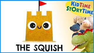 The SQUISH | Summer Read Aloud | How to be Resilient