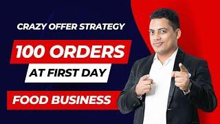 CRAZY Marketing: Get More Than 100 Orders Per Day | Food Business | Hindi | Abhinav Saxena | 2025