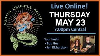 Austin Ukulele Society: May 23 Live Event!