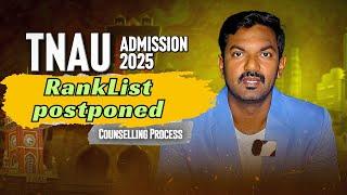 TNAU Admission 2025: New updates Rank List Postponed  | General & Spl Reservations