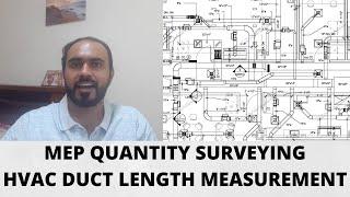 MEP Quantity Surveying | How to take off HVAC Duct length ?