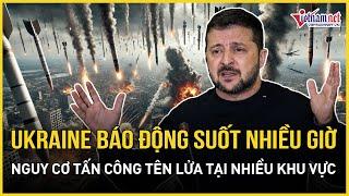 Còi báo động rền vang khắp Ukraine: Nguy cơ tấn công tên lửa Nga kéo dài suốt đêm | Báo VietNamNet