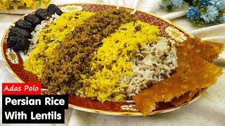 Persian Rice with Lentils: The Most Delicious Dish from Iran | Adas Polo