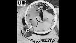 MIR NAZIM (yakov nazimov)