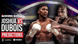 Anthony Joshua vs. Daniel Dubois Fight Predictions