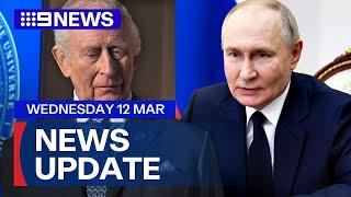 King Charles brings together business leaders; Russia considers ceasefire | 9 News Australia