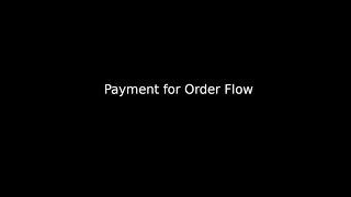 Payment for Order Flow