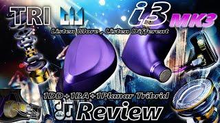 DD + BA + Planar Hybrid Model "TRI I3 MK3" Chinese Earphone Review.