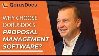 Why Choose QorusDocs Proposal Management Software?