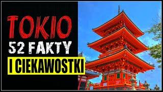 TOKIO * 52 FAKTY