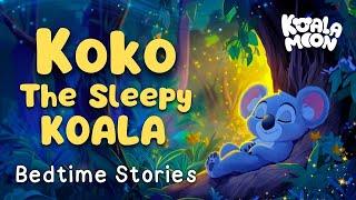  Koko The Sleepy Koala  Calming Bedtime Stories for Kids with Relaxing Music