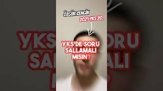 YKS'de Soru SALLANIR MI? #yks2023 #tyt #ayt #yks #selinveözgür #özgürzengin