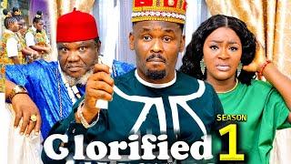 GLORIFIED SEASON 1 - (New Movie) Zubby Michael / ChaCha Eke 2024 Latest Nigerian Nollywood Movie