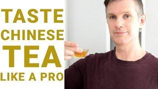 How to taste Chinese tea like a pro | ZhenTea