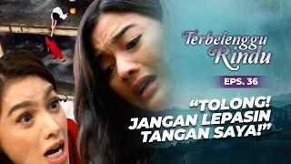 MAUDY IS IN ACCIDENT! Amira Tries to Save Her! | TERBELENGGU RINDU | EPS. 36 (2/2)