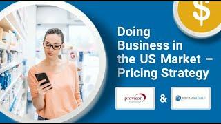 U.S. Market Entry: Important Considerations for your U.S. Pricing Strategy