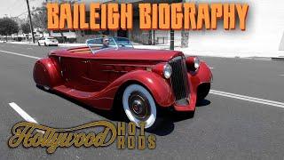 Baileigh Biography: Hollywood Hot Rods