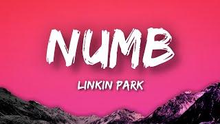 Linkin Park - Numb (Lyrics)