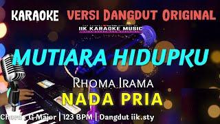 MUTIARA HIDUPKU - RHOMA IRAMA | KARAOKE DANGDUT NADA PRIA