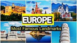 Top 10 Most Iconic Landmarks in Europe