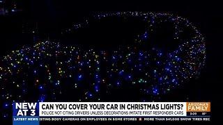 Can you legally cover your car in Christmas lights in Arizona?