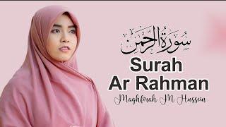 Surah Ar Rahman - Maghfirah M Hussein (Official Video)