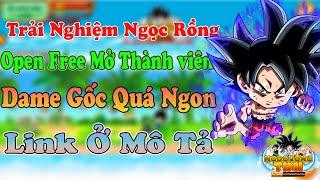 Ngọc Rồng Lậu - Review Ngọc Rồng Bản Open Free Không Cần Mở Thành Viên