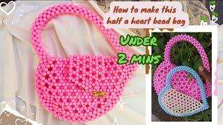 How to make this half a heart shape bead bag under 2 minutes