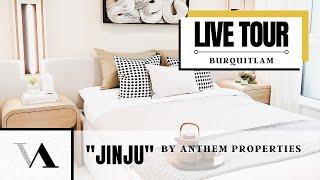 LIVE TOUR - “JINJU” by Anthem Properties (pre-sale condos in Burquitlam) 